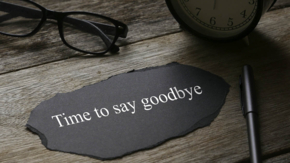 Time to say goodbye